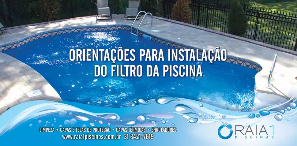 Raia 1 Piscinas - Orientações para instalação do filtro da piscina